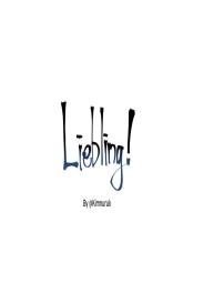 Liebling! 09 #1