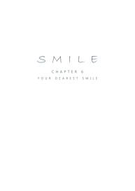 Smile Ch.06 – Your Dearest Smile #1