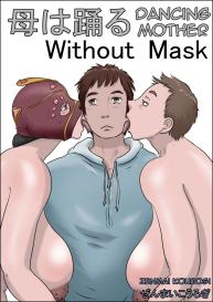 Haha wa Odoru Without mask | Dancing Mother Volume 2 Without Mask #1