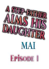 A Step-Father Aims His Daughter Ch. 1 #1