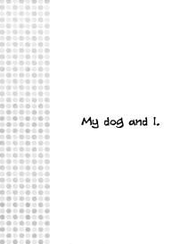 Oinu-sama to Atashi. | My dog and I. #4