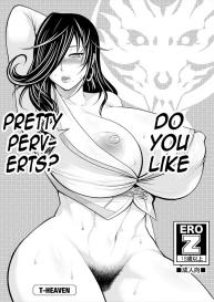Kirei na Chijo wa, Suki Desu ka? | Do You Like Pretty Perverts? #1
