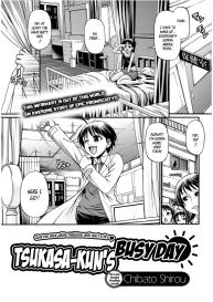 Tsukasakun’s Busy Day #1