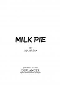 Milk Pie – 1st Tea Break #3