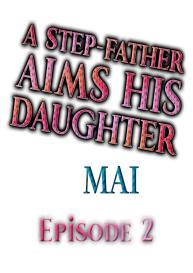 A Step-Father Aims His Daughter Ch. 2 #1