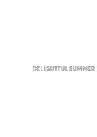 DELIGHTFUL SUMMER #4