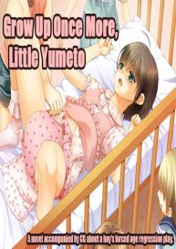 Sodate Naosare Yumeto-chan | Grow Up Once More, Little Yumeto #1