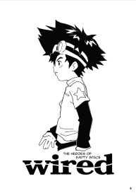 wired-Kuuhaku Chitai no Kourousha- | wired -The Heroes of Empty Space- #3