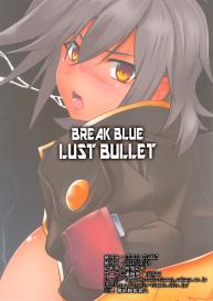 BREAK BLUE LUST BULLET #28