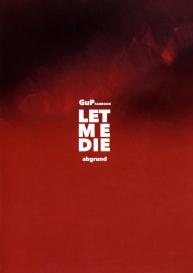 LET ME DIE #29