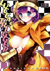Lucca’s Trigger #1