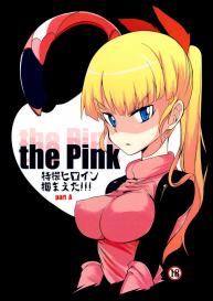 the Pink – Tokusatsu Heroine Tsukamaeta!!! Part A #1