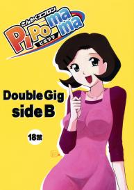 Double Gig Side B – PiPoMama #1