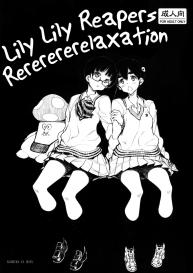 Lily Lily Reapers Rererererelaxation #2