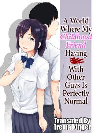 Osananajimi ga Hoka no Otoko to XX Suru no wa Atarimae no Sekai | A World Where My Childhood Friend Having Sex With Other Guys Is Perfectly Normal #1