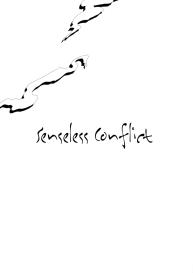 Senseless Conflict #3