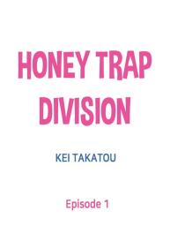 Honey Trap Division #1