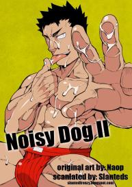 Noisy Dog 2 #1
