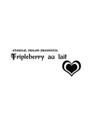 Tripleberry au Lait #3