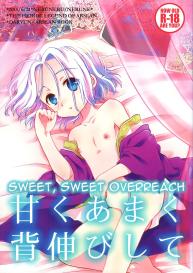 Amaku Amaku Senobishite | Sweet, Sweet Overreach #1
