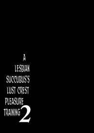 Les Inma no Inmon Kairaku Choukyou 2 | A Lesbian Succubus’s Lust Crest Pleasure Training 2 #22