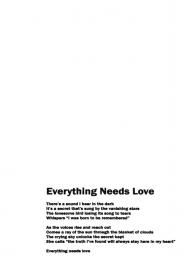 Everything Needs Love #2