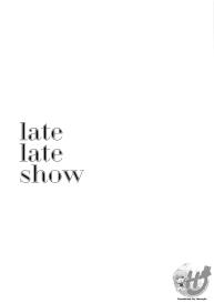 late late show #2