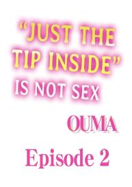 Just the Tip Inside is Not Sex Ch.6/? #11