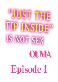 Just the Tip Inside is Not Sex Ch.6/? #2