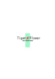 Tiger x Flower #22