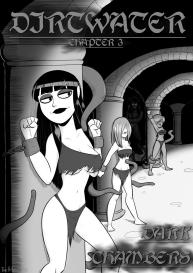 Dirtwater 3 – Dark Chambers #1