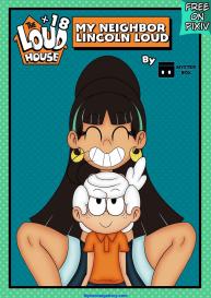 My Neighbor Lincoln Loud #1