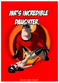 Mr’s Incredible Daughter #1