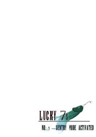 Lucky 7’s 1 – Sentry Mode Activated #1