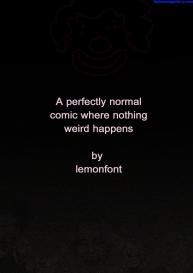 A Perfectly Normal Comic Where Nothing Weird Happens #1