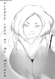 Please Look At Me, Mother #1