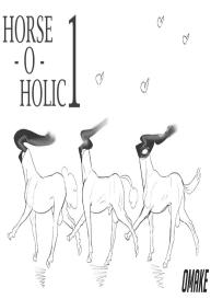 Horse O Holic 1 – Neckhole Lovers OMK #1