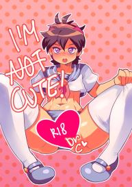 I’m Not Cute! #1