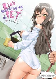 Rio’s Morning As A Pet #1