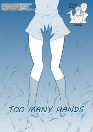 Too Many Hands #1