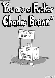 You Are A -Sister- Blockhead Fucker Charlie Brown 2 #17