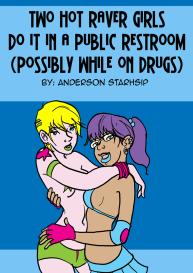 Two Hot Girls Do It In A Public Restroom (Possibly While On Drugs) #1