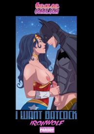 I Want Batcock #1